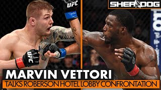 Marvin Vettori Talks Roberson Hotel Lobby Confrontation [upl. by Enelehs]