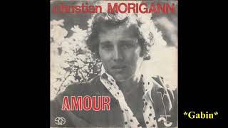 Christian Morigann – Amour [upl. by Ernestine889]