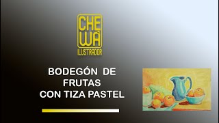 BODEGON DE FRUTAS CON TIZA PASTEL [upl. by Risteau819]