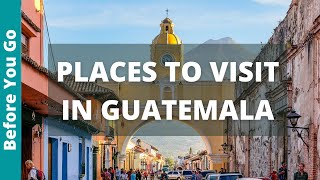 12 Best Things to do and Places to Visit in Guatemala Nature CULTURE amp History  Guatemala Travel [upl. by Armmat]