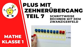 Zehnerübergang leicht verstehen und üben Teil 7  Schrittweise rechnen mit dem Zwanzigerfeld [upl. by Lledniuq]