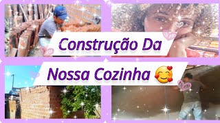 VLOGCONSTRUÇÃO DA NOSSA COZINHA 🤌❤️ [upl. by Mcilroy]