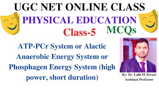 UGC NET Online Class 5  ATPPC System  Phosphagen Energy System high power short duration [upl. by Robby]