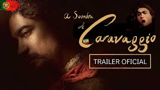 A Sombra de Caravaggio  Trailer Legendado PT  Filme Italiano [upl. by Dnalyram]