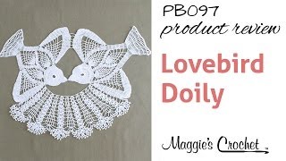 Lovebird Doily Crochet Pattern Product Review PB097 [upl. by Swanson998]