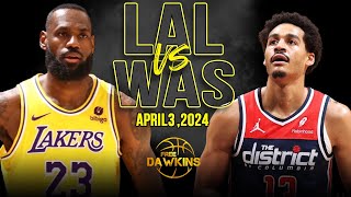 Los Angeles Lakers vs Washington Wizards Full Game Highlights  April 3 2024  FreeDawkins [upl. by Daria]