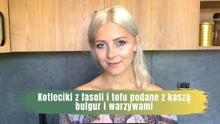 Wegańskie kotlety z tofu i fasoli podane z kaszą bulgur i warzywami [upl. by Brotherson511]