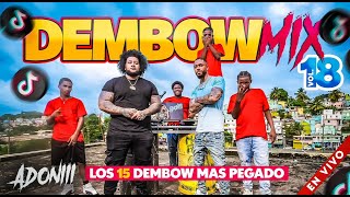 DEMBOW MIX VOL 18 🍑 LOS DEMBOW MAS PEGADO AHORA MISMO 🔥 MEZCLADO POR DJ ADONI [upl. by Hevak]