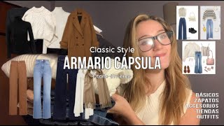 ✨ MI ROPA ✨  cómo construir armario cápsula básicos classic style tiendas y outfits [upl. by Matta]