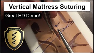 SUTURE Tutorial Vertical Mattress Suturing Technique Stepbystep instructions in HD [upl. by Anastasie]