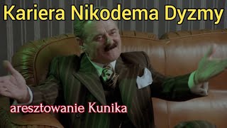 KARIERA NIKODEMA DYZMY ODCINEK 6 • Aresztowanie Kunika [upl. by Kym]