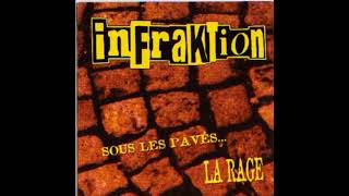 INFRAKTION  sous les pavésla rage full album 1996 [upl. by Youngran]