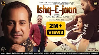 IshqEJaan Official Music Video Rahat Fateh Ali Khan Rohit Mishra Sulaiman F Ann A Aziz Zee [upl. by Oirasor258]