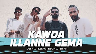 Kawda illanne gema  ft DESHX X neonx KeefaMusic amp Liyan66  Official Music Video [upl. by Notecnirp]