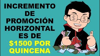 Soy Docente INCREMENTO DE PROMOCIÓN HORIZONTAL ES DE 1500 POR QUINCENA [upl. by Burke]