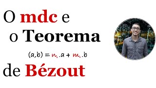 O MDC e o Teorema de Bézout [upl. by Akcira]