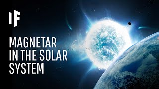 What If a Magnetar Entered Our Solar System [upl. by Nary]