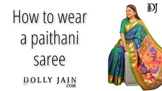 How to wear paithani saree  Dolly Jain Saree Draping [upl. by Uthrop]