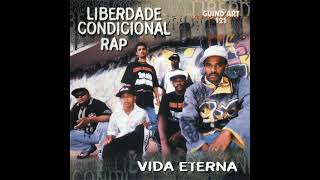 Liberdade Condicional Rap  CD Vida Eterna 1999 [upl. by Eidoj]