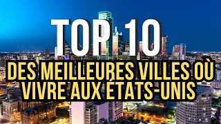 Découvrez les 10 meilleures villes où vivre aux ÉtatsUnis et trouvez votre chezvous idéal [upl. by Herc542]