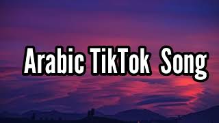 TOP 10 Arabic TikTok Trending Song [upl. by Ettesel409]