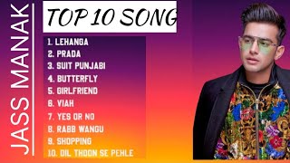 JASS MANAK TOP 10 SONG ALBUM video JASS MANAK [upl. by Clercq]