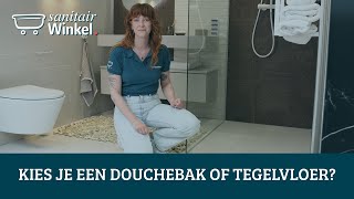 Kies je een douchebak of tegelvloer in inloopdouche [upl. by Pace]