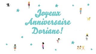 ♫ Joyeux Anniversaire Doriane ♫ [upl. by Botti]