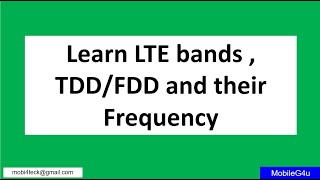 Learn LTE bands  TDDFDD and their Frequency [upl. by Demmy]