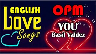 You  Basil Valdez Karaoke [upl. by Donnamarie]