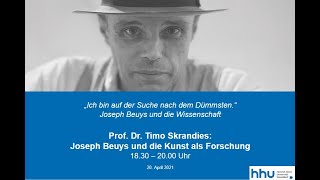 Prof Dr Timo Skrandies Joseph Beuys und die Kunst als Forschung Ringvorlesung 1 [upl. by Lichter831]