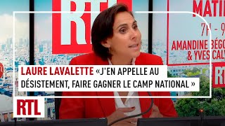 Laure Lavalette  quotJen appelle au désistement faire gagner le camp nationalquot [upl. by Nomyar]