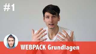 Webpack Tutorial 1  Was ist webpack Wie funktioniert webpack [upl. by Atina]