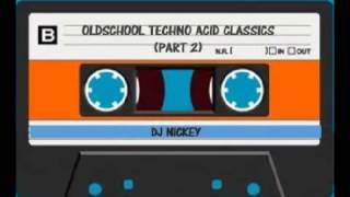 Oldschool Techno Acid Classics Part 2 [upl. by Gilda]