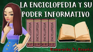 📚La Enciclopedia Sus Características Tipos y Uso💻 [upl. by Annoerb]