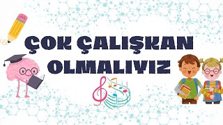 ÇOK ÇALIŞKAN OLMALIYIZ ŞARKISI  KARAOKE HD [upl. by Aihn]