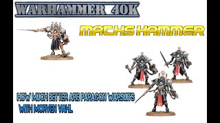 Warhammer 40k  Maths Hammer  How much does Morven Vahl improve the Paragon Warsuits [upl. by December]