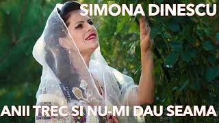 Simona Dinescu  Anii trec si nu mi dau seama  Oficial Audio  2019 [upl. by Bradly]