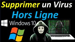 COMMENT SUPPRIMER UN VIRUS SUR SON PC EN HORS LIGNE [upl. by Atiuqrahs]