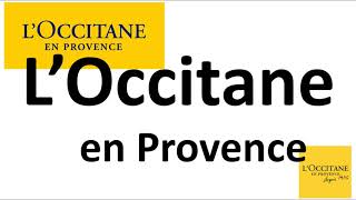 How to Pronounce L’Occitane en Provence CORRECTLY [upl. by Enoyrt439]