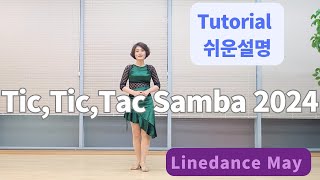 TicTicTac Samba 2024 Line Dance High Beginner  Adelaine Ade Tutorial [upl. by Kato458]