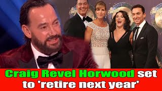 Craig Revel Horwood set to retire next year as BBC fans demand replacement [upl. by Yllib191]