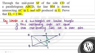 Through the midpoint \ M \ of the side \ C D \ of a parallelogram \ \mathrmABCD \ the [upl. by Doyle]