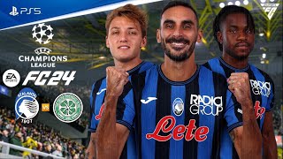 FC 24  Atalanta vs Celtic  Champions League 2024 Full Match ft Lookman Retegui  PS5™ 4K60 [upl. by Earvin317]