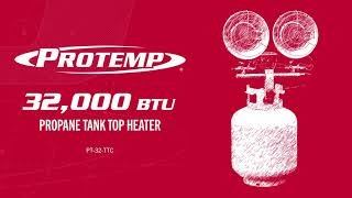 ProTemp®  32000 BTU Propane Tank Top Heater [upl. by Ferdinanda]