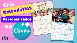 Como fazer Calendário Personalizado no Canva Grátis com Fotos  Calendário Personalizado 2024 [upl. by Falzetta125]