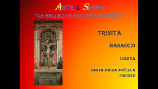 Masaccio  Trinità Commento iconografico spirituale a cura di Alessio Fucile [upl. by Mosera502]