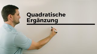 Quadratische Ergänzung Grundlagen Hintergrund  Mathe by Daniel Jung [upl. by Aicenet312]