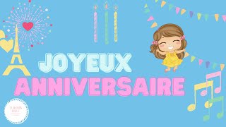 Joyeux anniversaire  Happy birthday in french [upl. by Laney159]