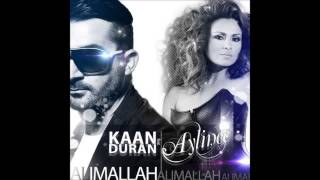 Kaan Duran Feat Aylince  Alimallah  Radio Edit Remix [upl. by Black926]